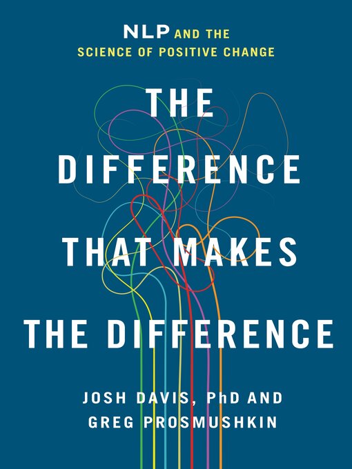 Title details for The Difference That Makes the Difference by Josh Davis - Wait list